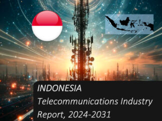 Indonesia Telecoms Market Report, 2024-2031