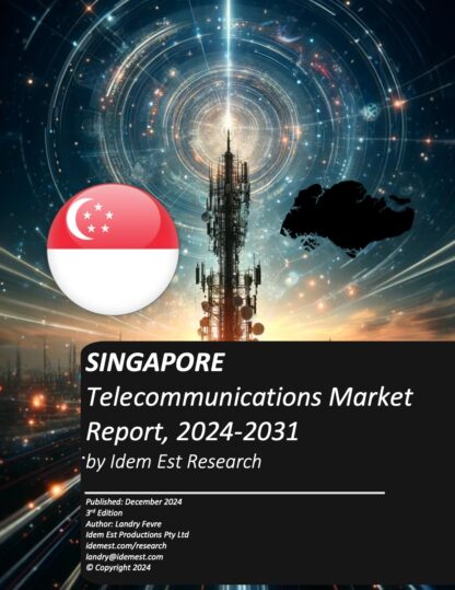 Singapore Telecommunications Market Report, 2024-2031