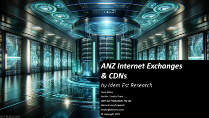 ANZ Internet Exchanges & CDNS - 2025