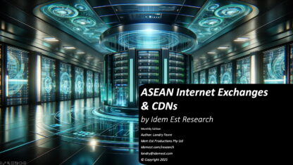ASEAN Internet Exchanges & CDNS - 2025